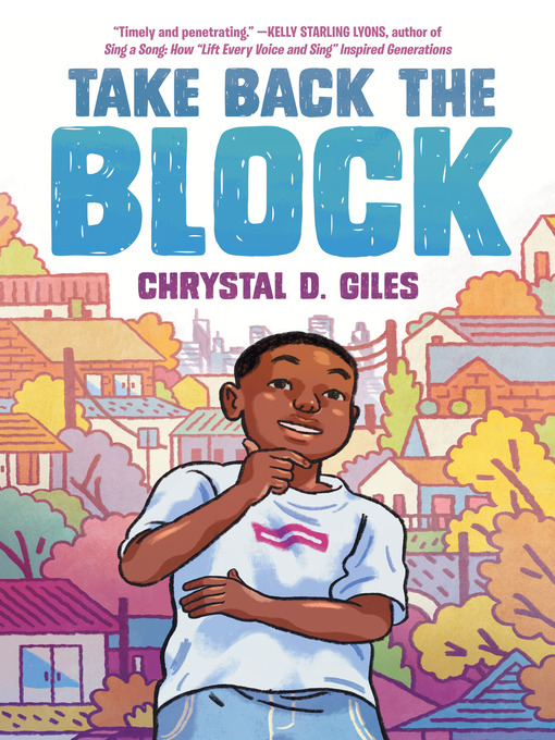 Title details for Take Back the Block by Chrystal D. Giles - Wait list